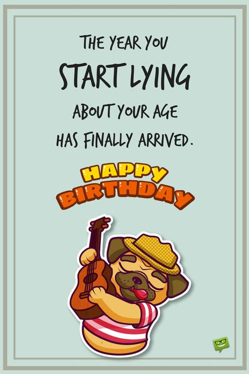 Funny Short Birthday Wishes
 Birthday Jokes