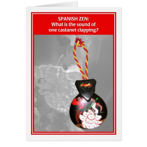 Funny Spanish Birthday Cards
 Spanish Zen e Castanet Funny Birthday Card