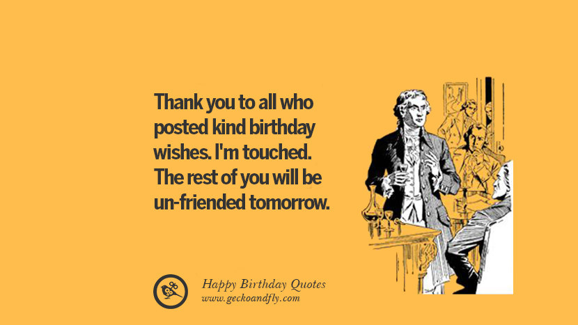 Funny Thank You Birthday Wishes   33 Funny Happy Birthday Quotes and Wishes