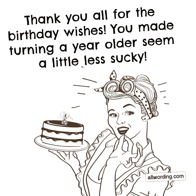 Funny Thank You Birthday Wishes   30 Ways to Say Thank You All For the Birthday Wishes