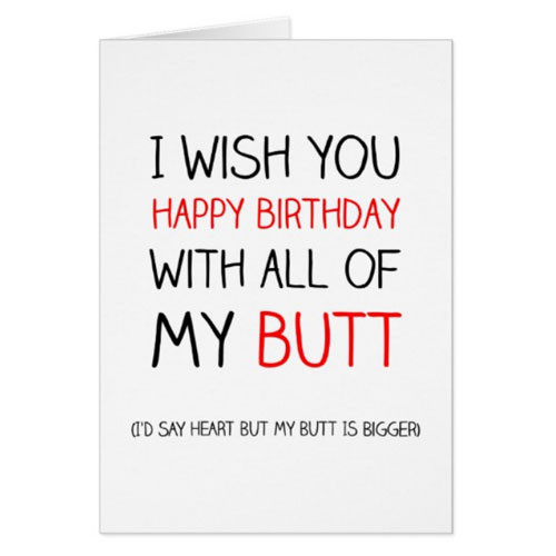 Funny Things To Say In A Birthday Card
 100 Hilarious Quote Ideas for DIY Funny Birthday Cards