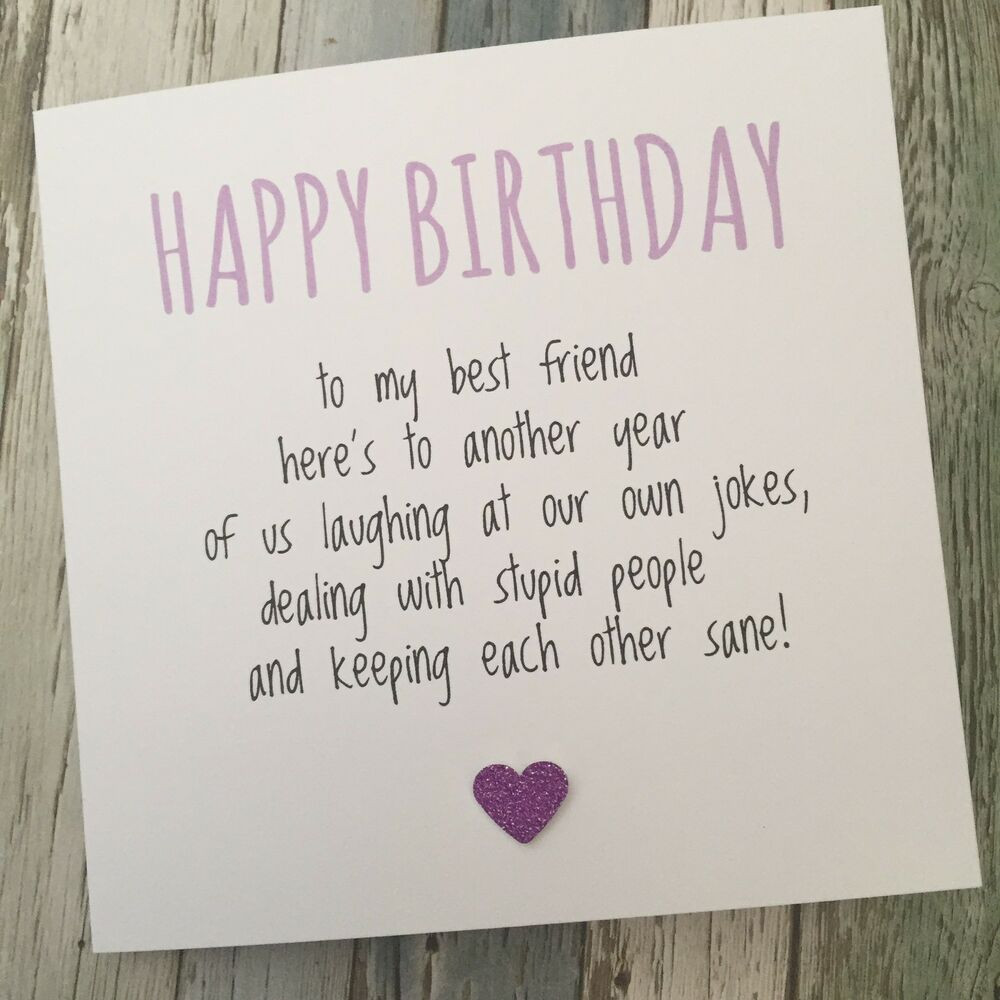 Funny Things To Say In A Birthday Card
 FUNNY BEST FRIEND BIRTHDAY CARD BESTIE HUMOUR FUN