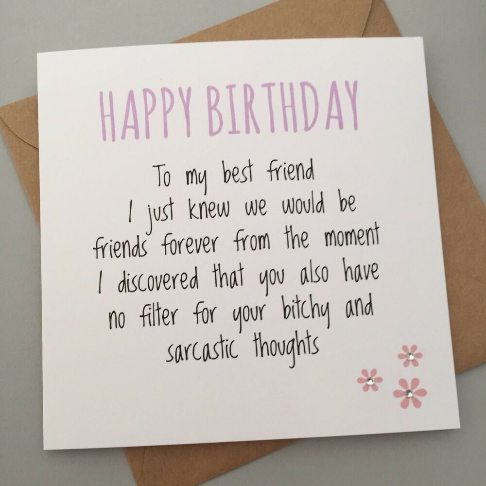 Funny Things To Say In A Birthday Card
 FUNNY BEST FRIEND BIRTHDAY CARD BESTIE HUMOUR FUN