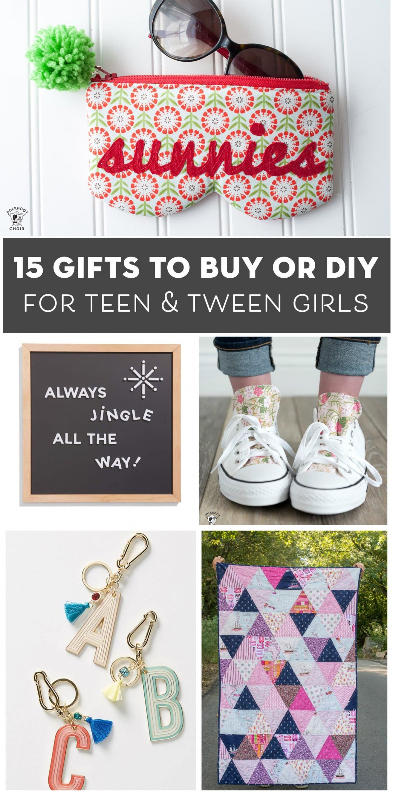 Gift For Girls Ideas
 15 Gift Ideas for Teenage Girls That You Can DIY or Buy