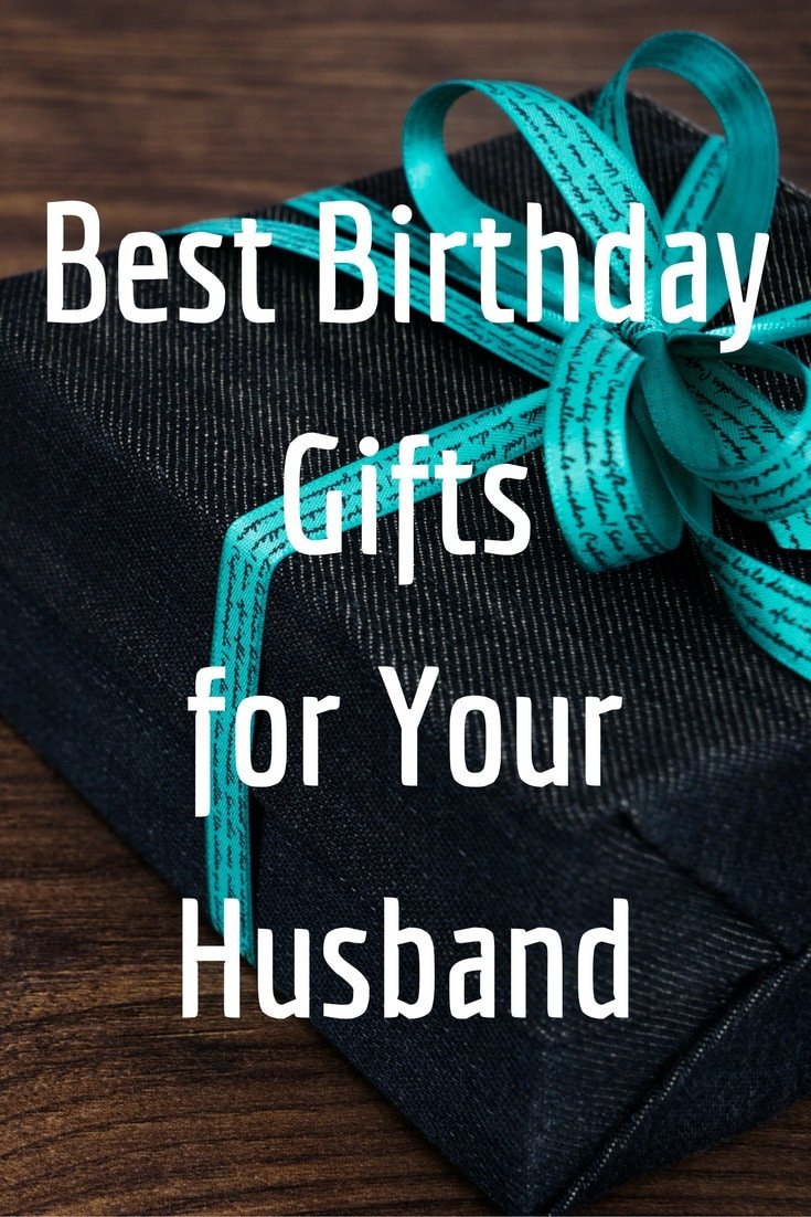 Gift For Husband Birthday
 Best Birthday Gifts for Your Husband 25 Gift Ideas and