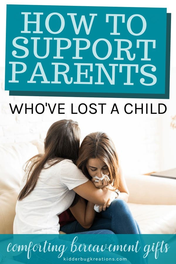 Gift For Parent Who Lost A Child
 How to Support Parents Who Lost a Child forting