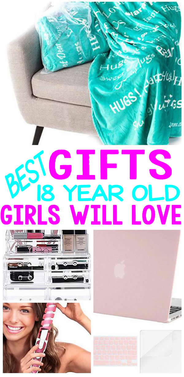 Gift Ideas For 18 Year Old Girls
 20 Best 18 Year Old Birthday Gift Ideas Girl Best Gift