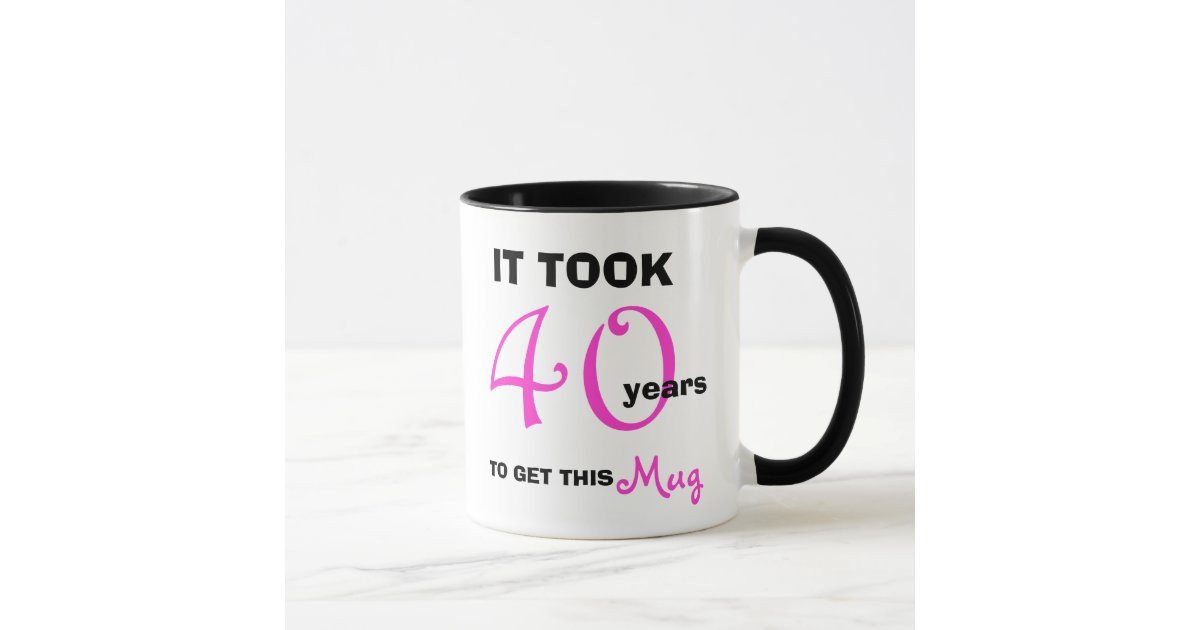 Gift Ideas For 40th Birthday Female
 40th Birthday Gift Ideas for Women Mug Funny