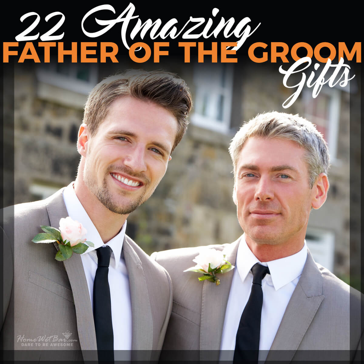 Gift Ideas For Father Of The Groom
 22 Amazing Father of the Groom Gifts