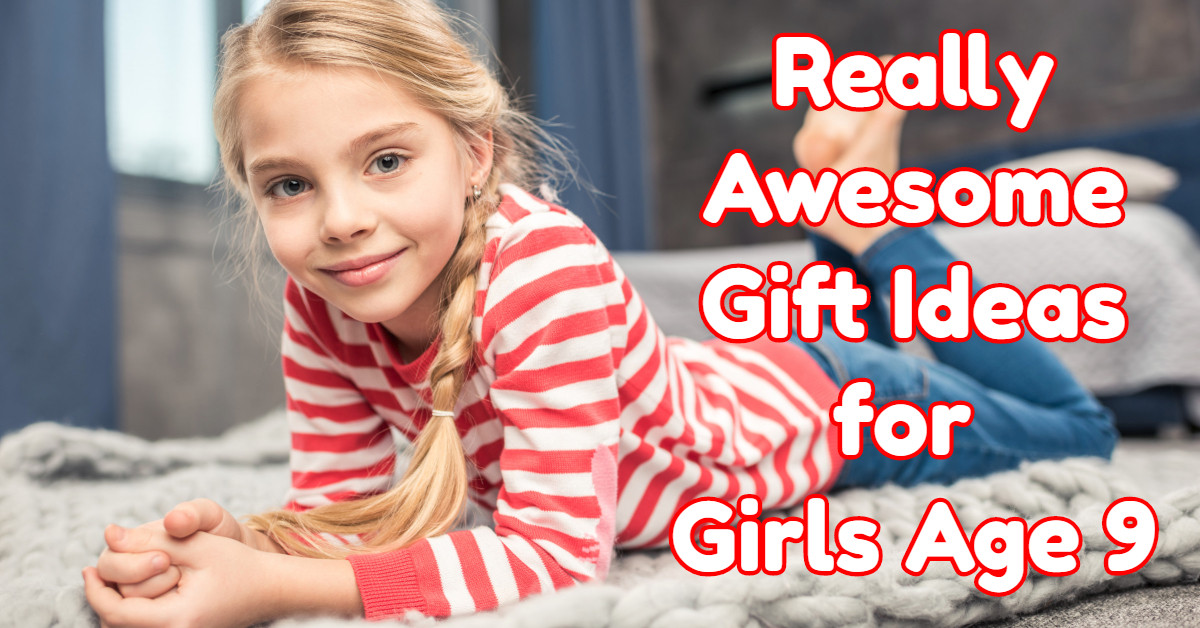 Gift Ideas For Girls Age 9
 Coolest Gifts for 9 Year Old Girls APPROVED