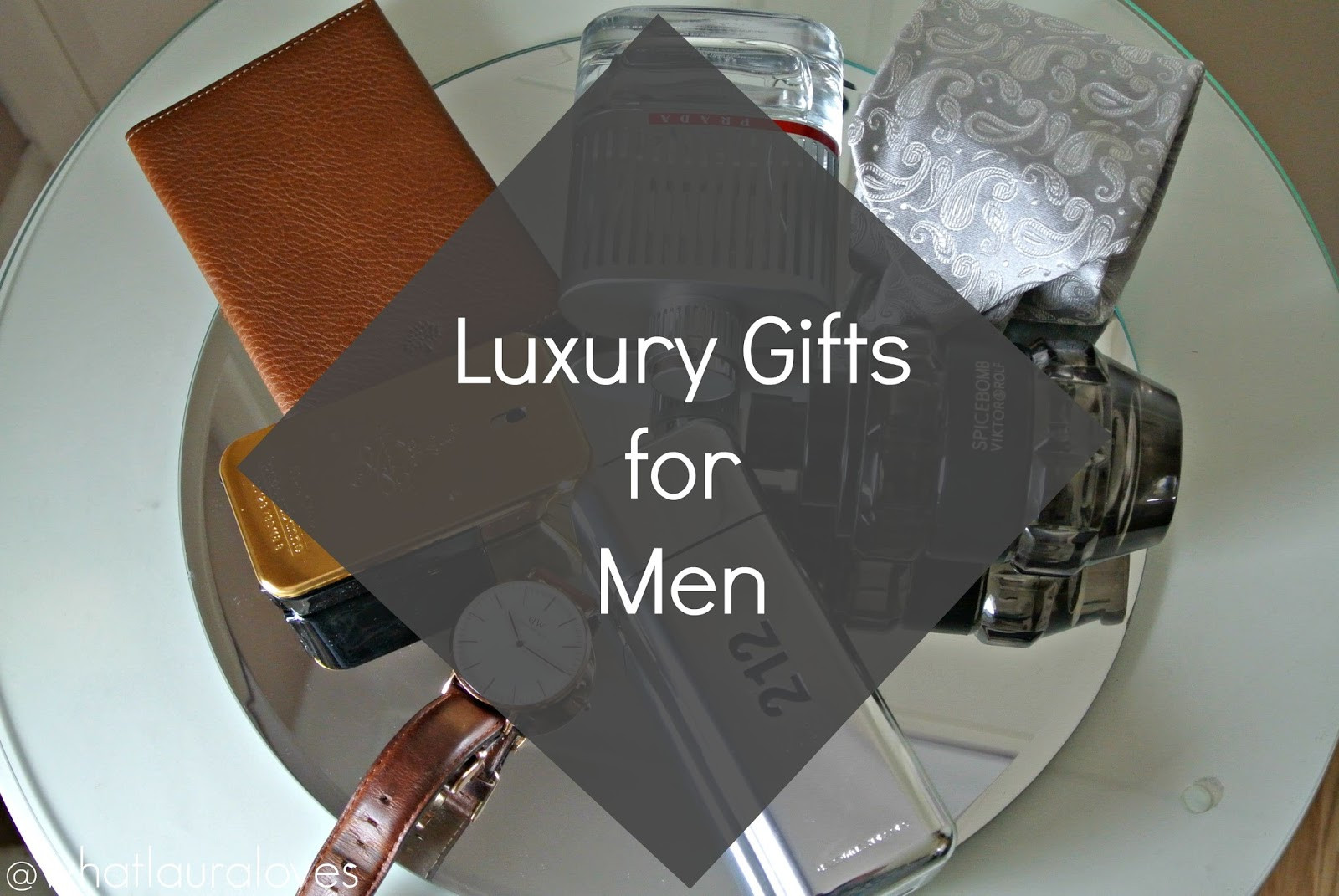 Gift Ideas For Men Birthday
 Top 5 Luxury Gift Ideas for Men