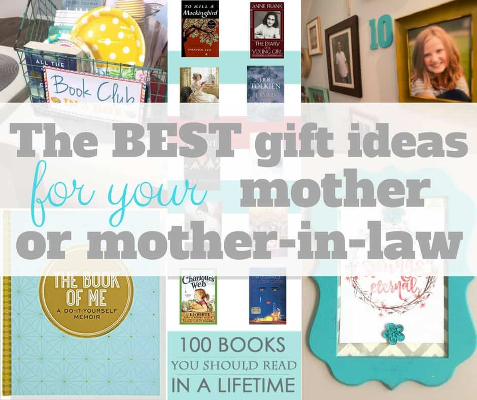 Gift Ideas For My Mother In Law
 The BEST t ideas for mothers and mothers in law The