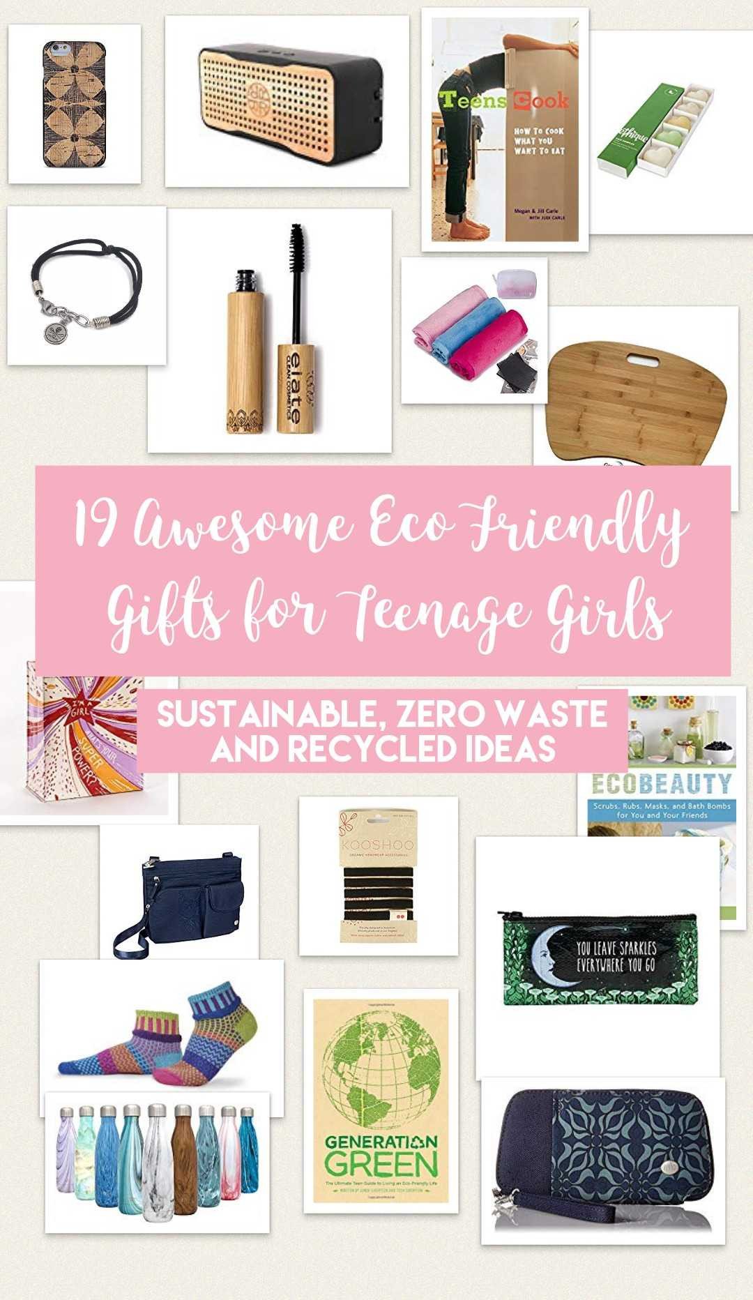 Gift Ideas For Teenage Girls
 19 Awesome Eco Friendly Gift Ideas for Teenage Girls