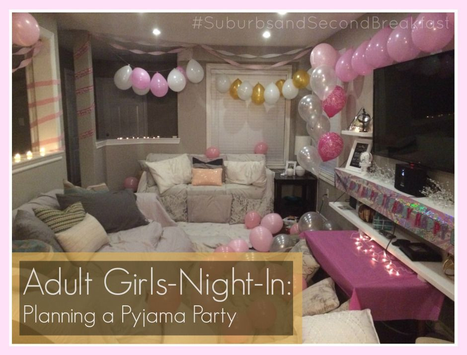 Girls Night In Ideas For Adults
 girls night in decorations