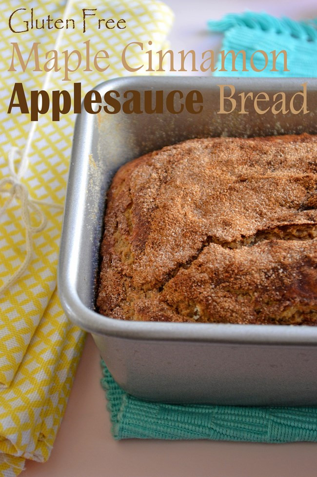 Gluten Free Cinnamon Bread
 Gluten Free Cinnamon Maple Applesauce Bread