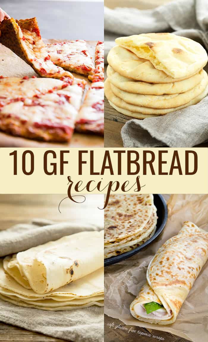 Gluten Free Flatbread Recipes
 10 Perfect Gluten Free Flatbread Recipes