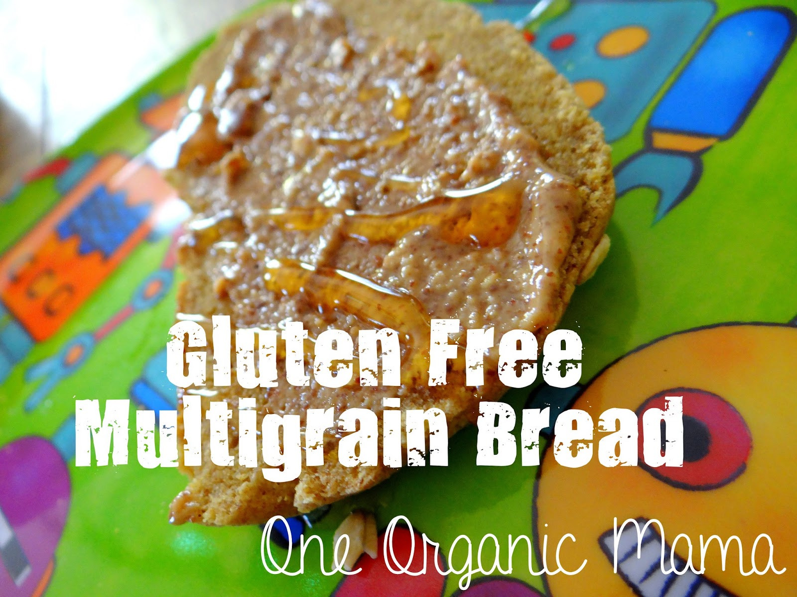Gluten Free Multigrain Bread
 e Organic Mama Gluten Free Multigrain Bread