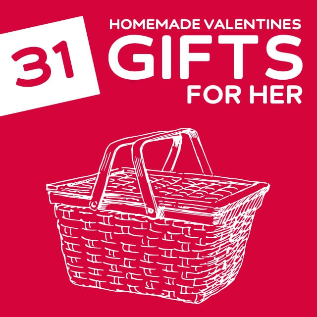 Good Valentines Day Gift Ideas For Her
 31 Homemade Valentine’s Day Gifts for Her