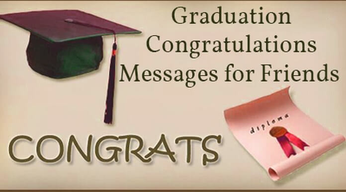 Graduation Congratulations Quotes For Friends
 Graduation Congratulations Messages for Friends