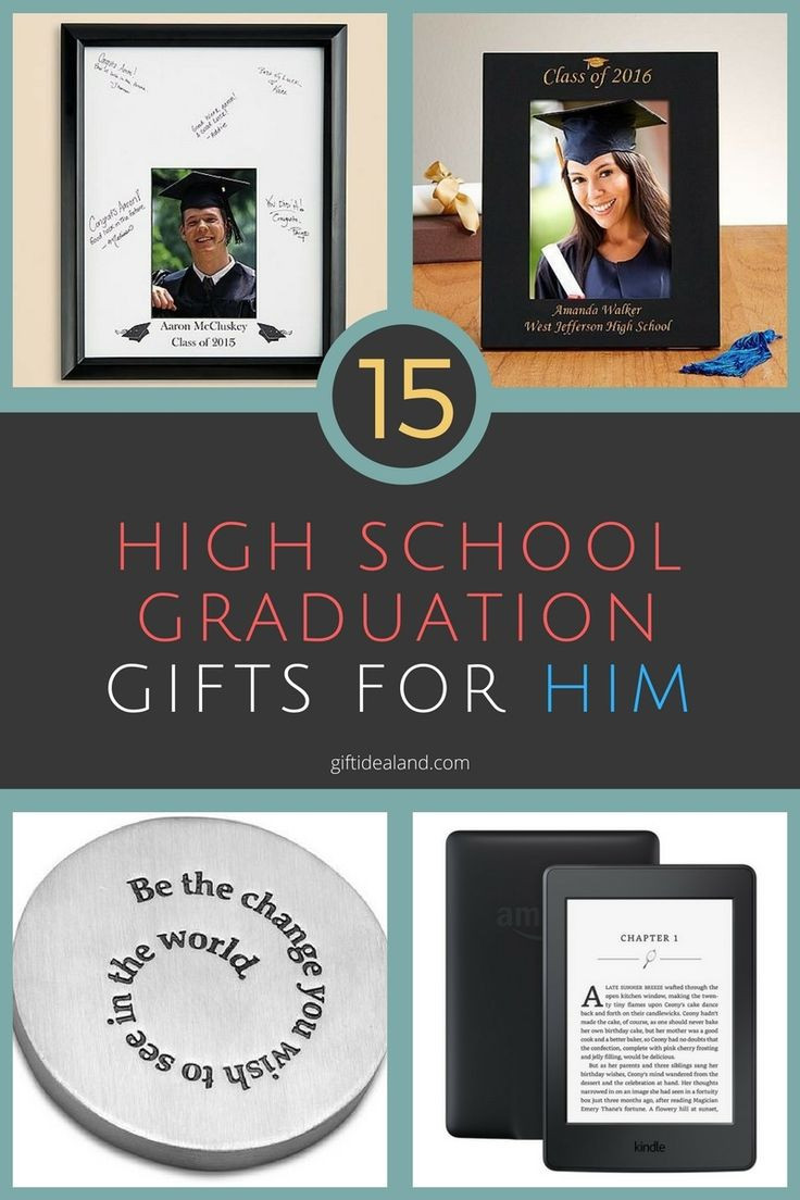 Graduation Gift Ideas For Guys
 15 Great High School Graduation Gift Ideas For Him