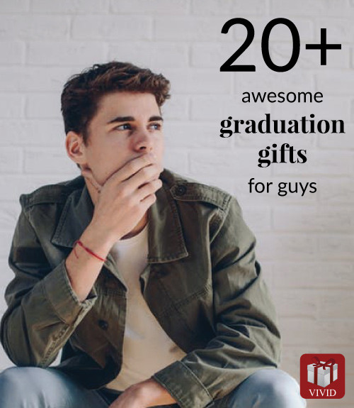 Graduation Gift Ideas For Guys
 Graduation Gifts for Guys 20 Best Ideas