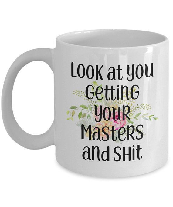 Graduation Gift Ideas For Him Master'S Degree
 Masters degree mug graduation ts Mba graduate Msc grad