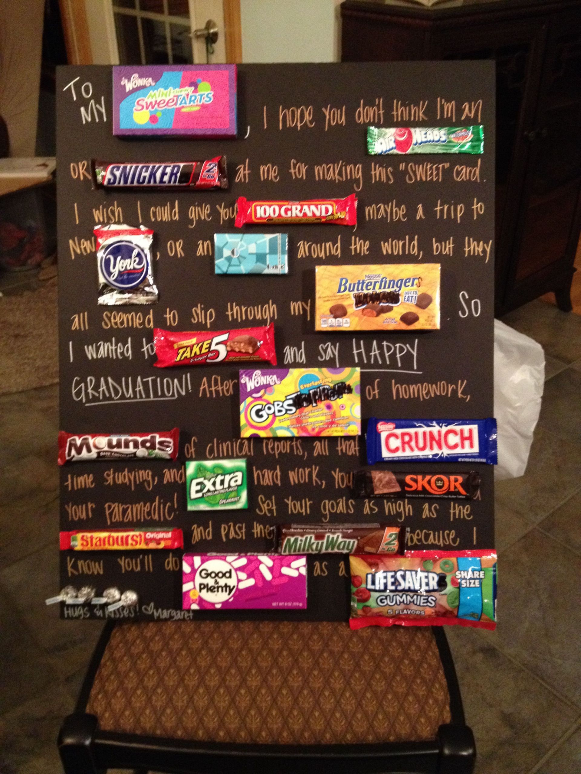 Graduation Gift Ideas For Sister
 Candy card I made for Chase s graduation from Paramedic