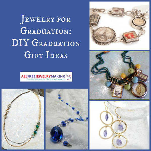 Graduation Jewelry Gift Ideas
 Jewelry for Graduation DIY Graduation Gift Ideas