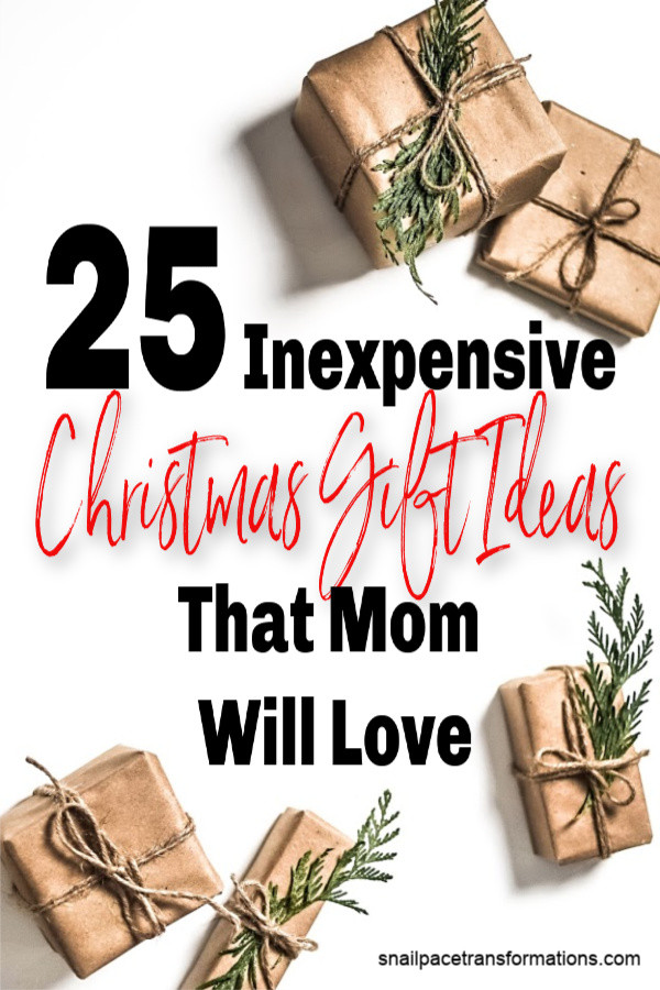 Great Christmas Gift Ideas For Moms
 25 Inexpensive Christmas Gift Ideas That Mom Will Love $0