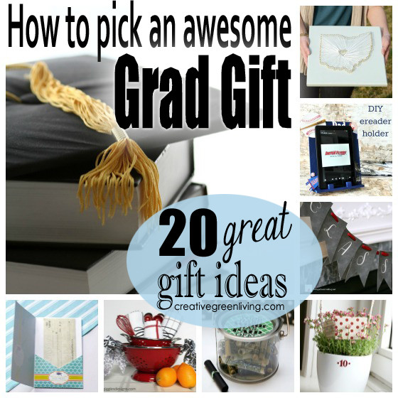 Great Graduation Gift Ideas
 20 Great Gifts Graduates are Sure to Love Creative Green