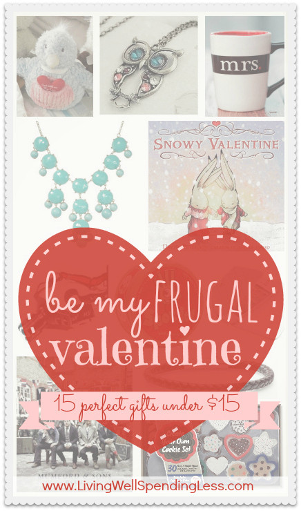 Great Valentine Gift Ideas
 Be My Frugal Valentine 2013 15 Fabulous Gifts Under $15