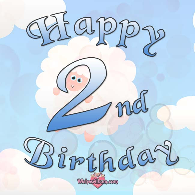 Happy 2nd Birthday Quotes
 2nd Birthday Wishes Happy 2nd Birthday Little