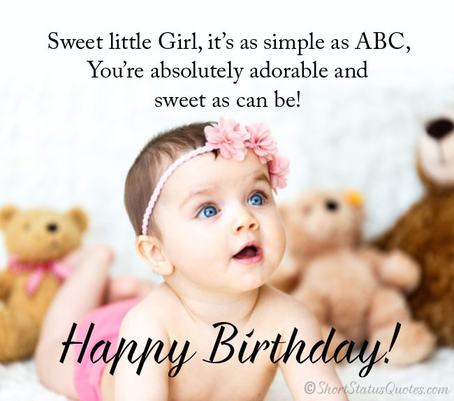 Happy Birthday Baby Girl Quotes
 150 [Best] Birthday Status Wishes & Messages for Baby Girl