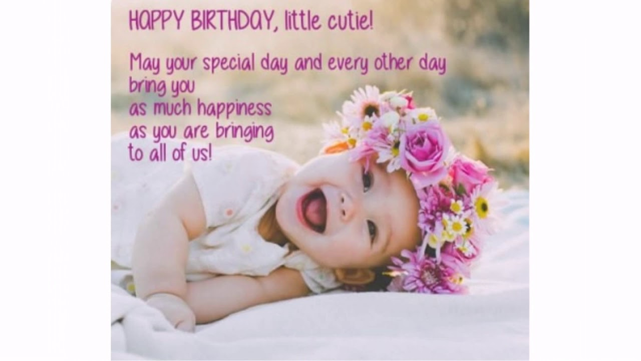 Happy Birthday Baby Girl Quotes
 Best Happy Birthday wishes for Baby Girl