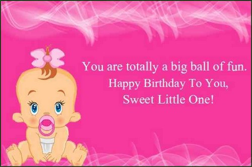 Happy Birthday Baby Girl Quotes
 The 55 Cute Birthday Wishes for Baby Girl