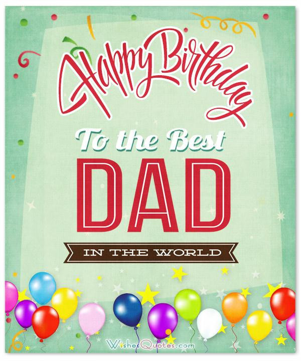 Happy Birthday Dad Wishes
 100 Amazing Father s Birthday Wishes By WishesQuotes