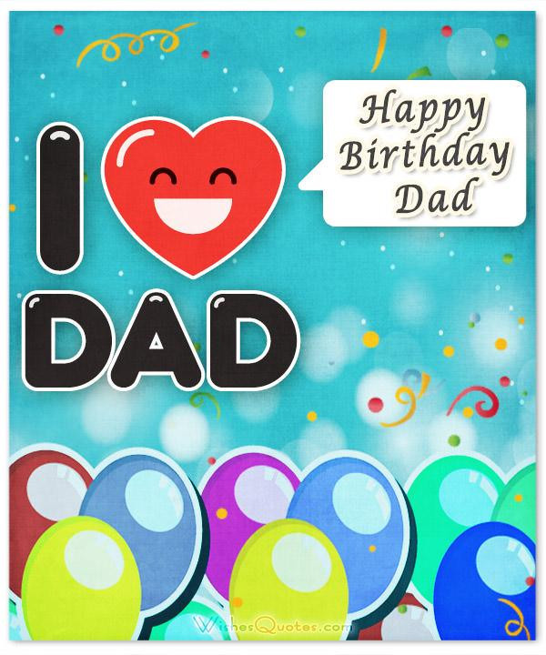 Happy Birthday Dad Wishes
 100 Amazing Father s Birthday Wishes By WishesQuotes