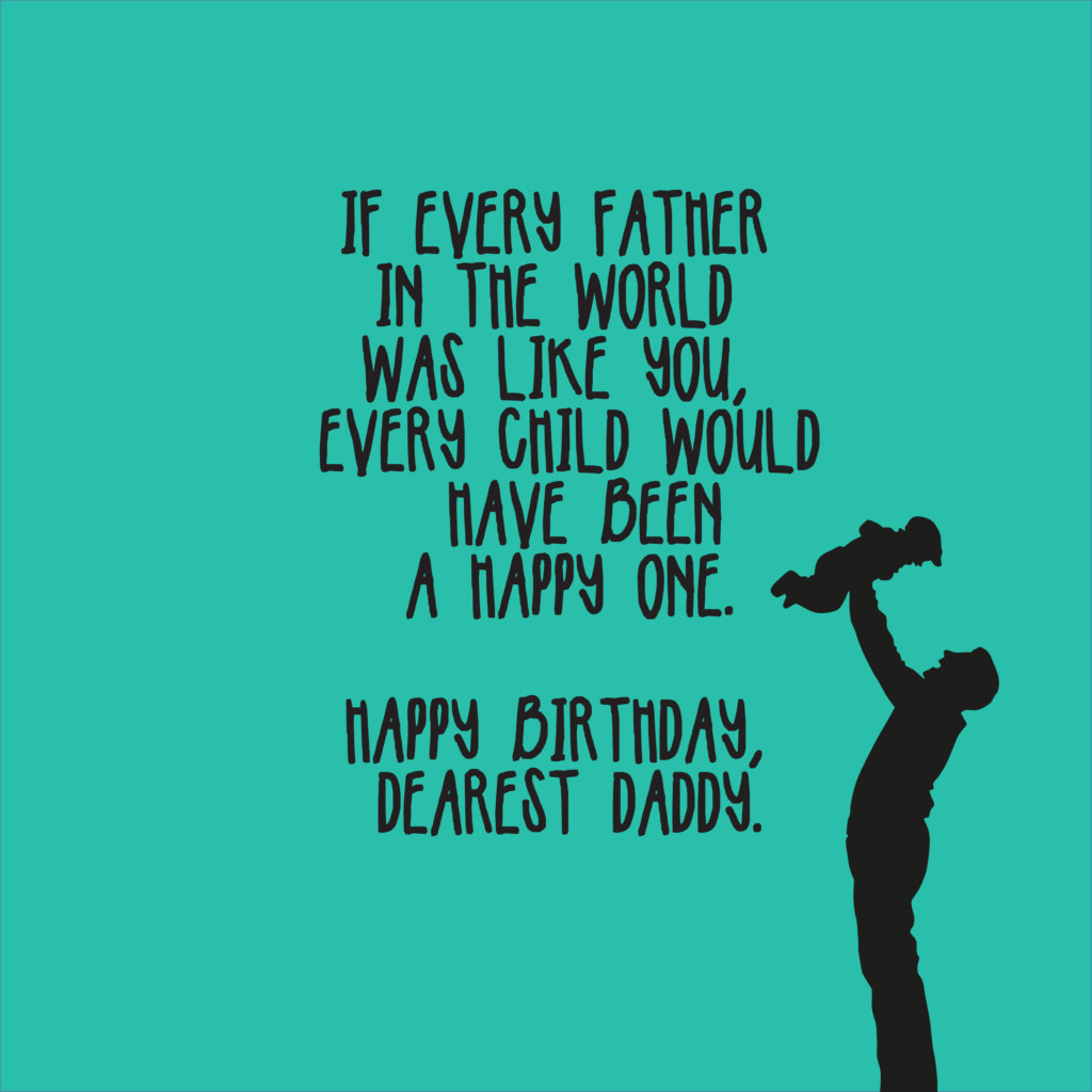 The top 35 Ideas About Happy Birthday Daddy Quotes - Home, Family ...