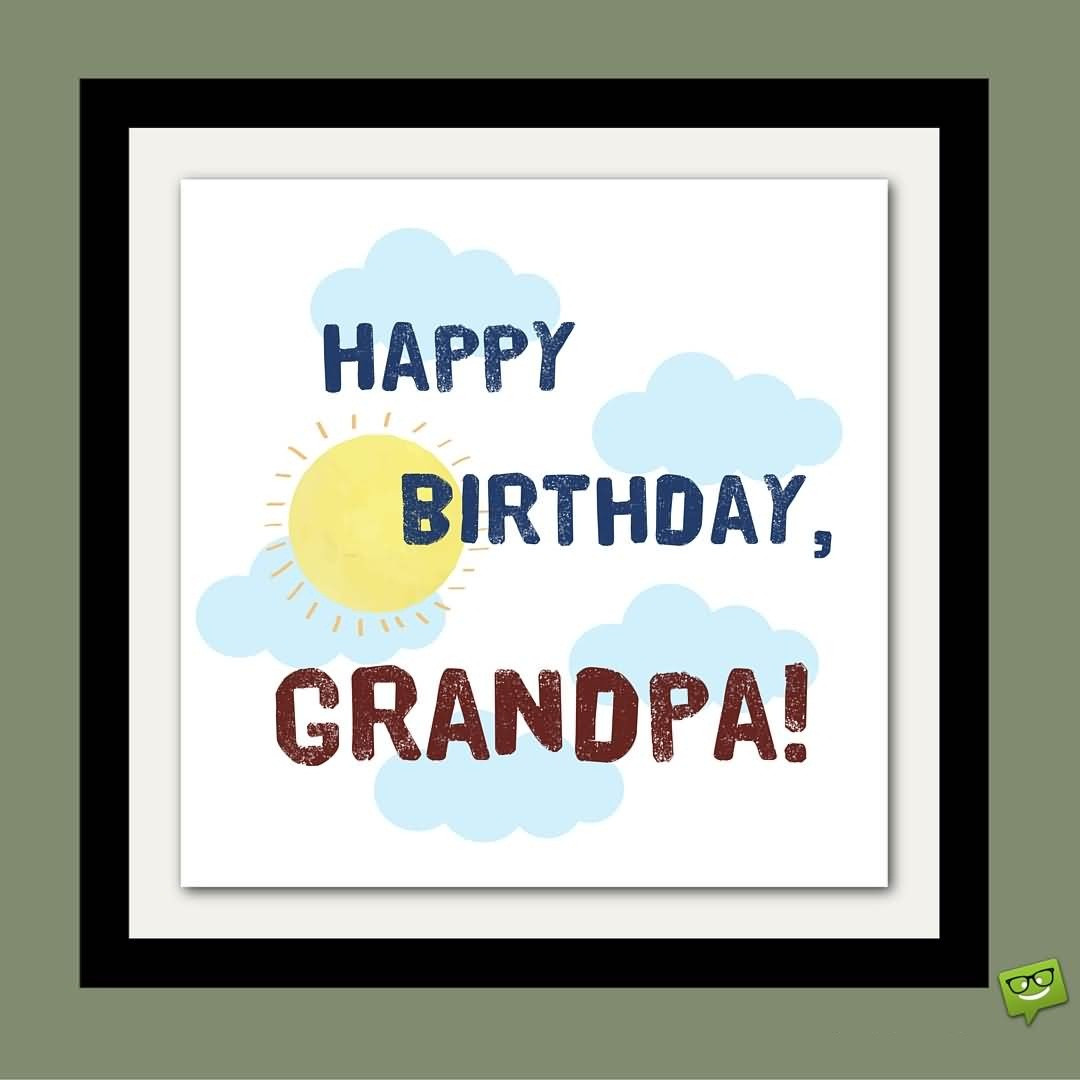 Happy Birthday Grandpa Quotes
 Birthday Wishes for Granddaughter