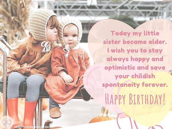 Happy Birthday Quotes For Little Sister
 Happy Birthday Sister Quotes and Wishes to Text on Her Big Day