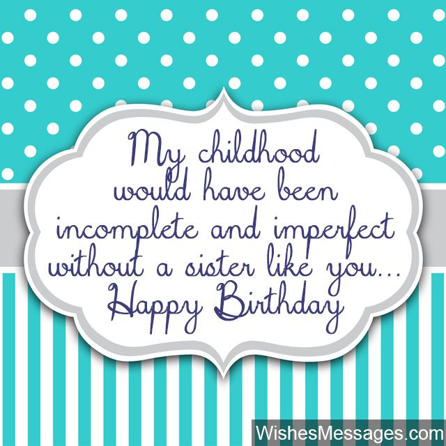 Happy Birthday Quotes For Little Sister
 Birthday Wishes for Sister Quotes and Messages