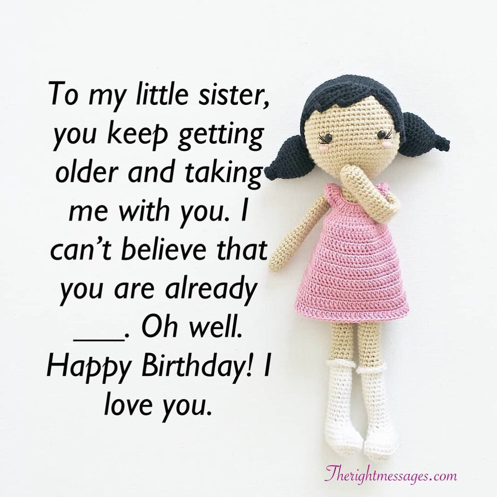 Happy Birthday Quotes For Little Sister
 Short And Long Birthday Wishes For Sister