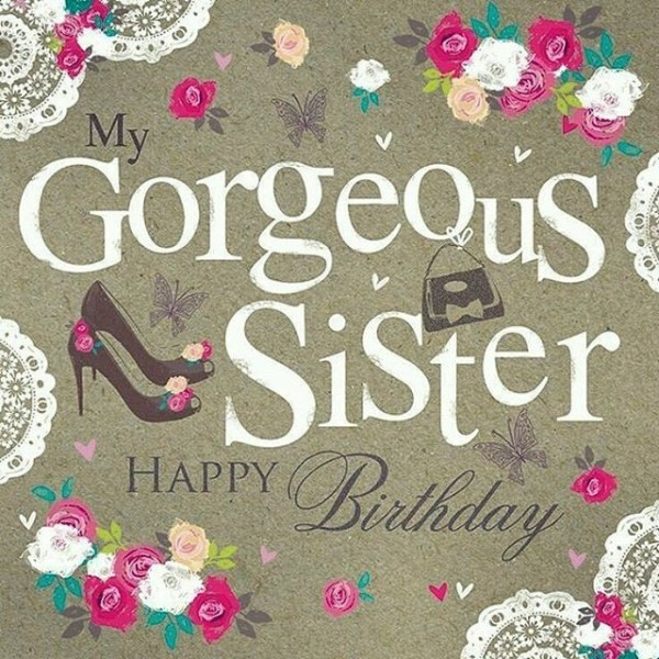 Happy Birthday Quotes Sister
 Happy Birthday Sister Quotes and Wishes to Text on Her Big Day