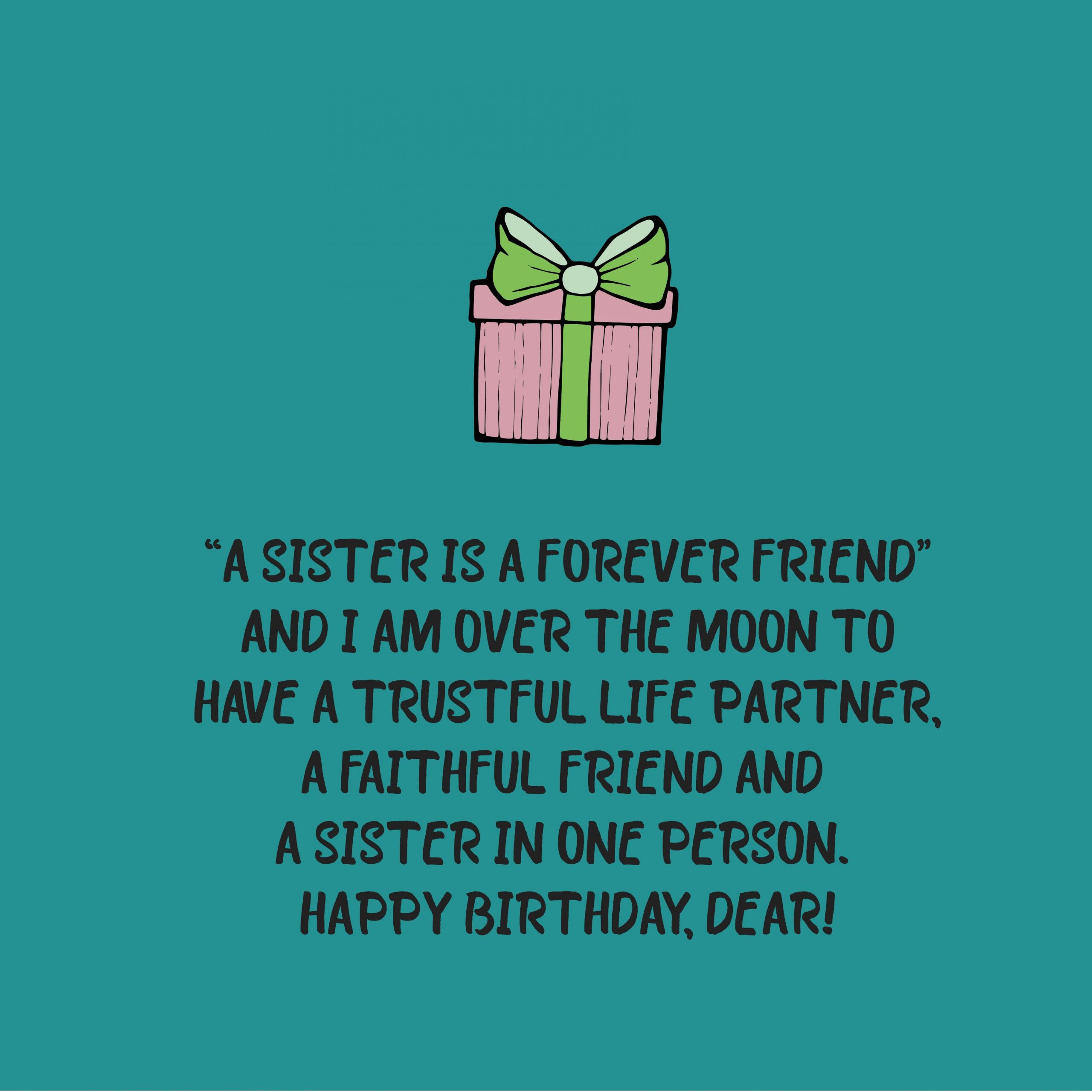 Happy Birthday Quotes To My Sister
 220 Birthday Wishes for Sister – Top Happy Birthday Wishes