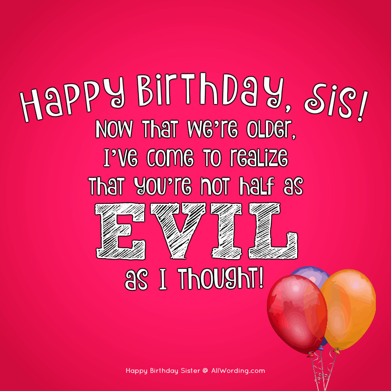 Happy Birthday Sister Quotes Funny
 Happy Birthday Sister 50 Birthday Wishes For Your