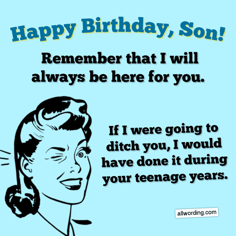 Happy Birthday Son Quotes Funny
 Happy Birthday Son 50 Birthday Wishes For Your Boy