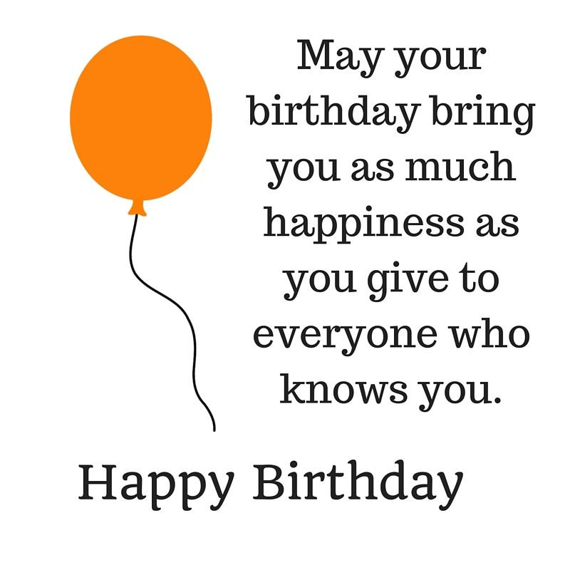 Happy Birthday To A Friend Quotes
 43 Happy Birthday Quotes wishes and sayings