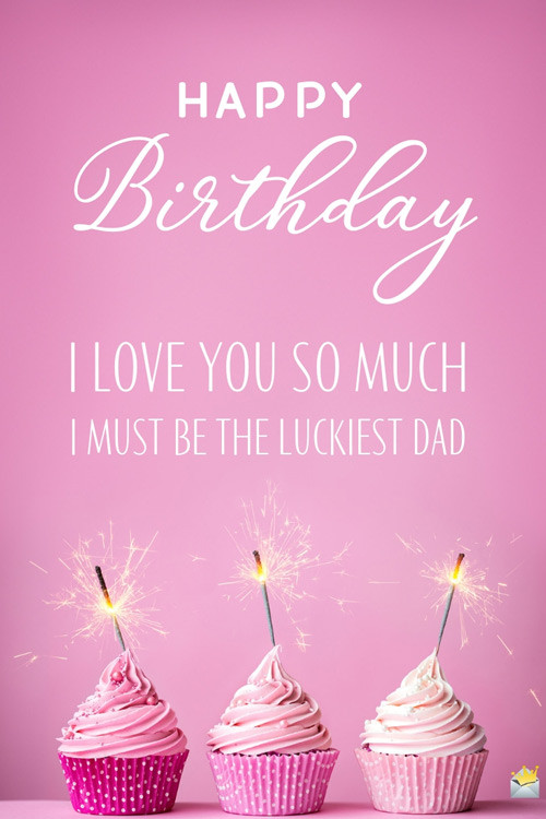 Happy Birthday To My Beautiful Daughter Quotes
 Birthday Quotes for my Daughter