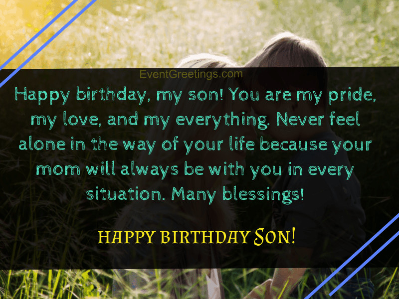 Happy Birthday To My Son Quotes
 30 Best Happy Birthday Son From Mom Quotes With