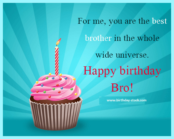 Happy Birthday Wishes For A Brother
 Top 25 Happy Birthday Wishes for Brother with 140